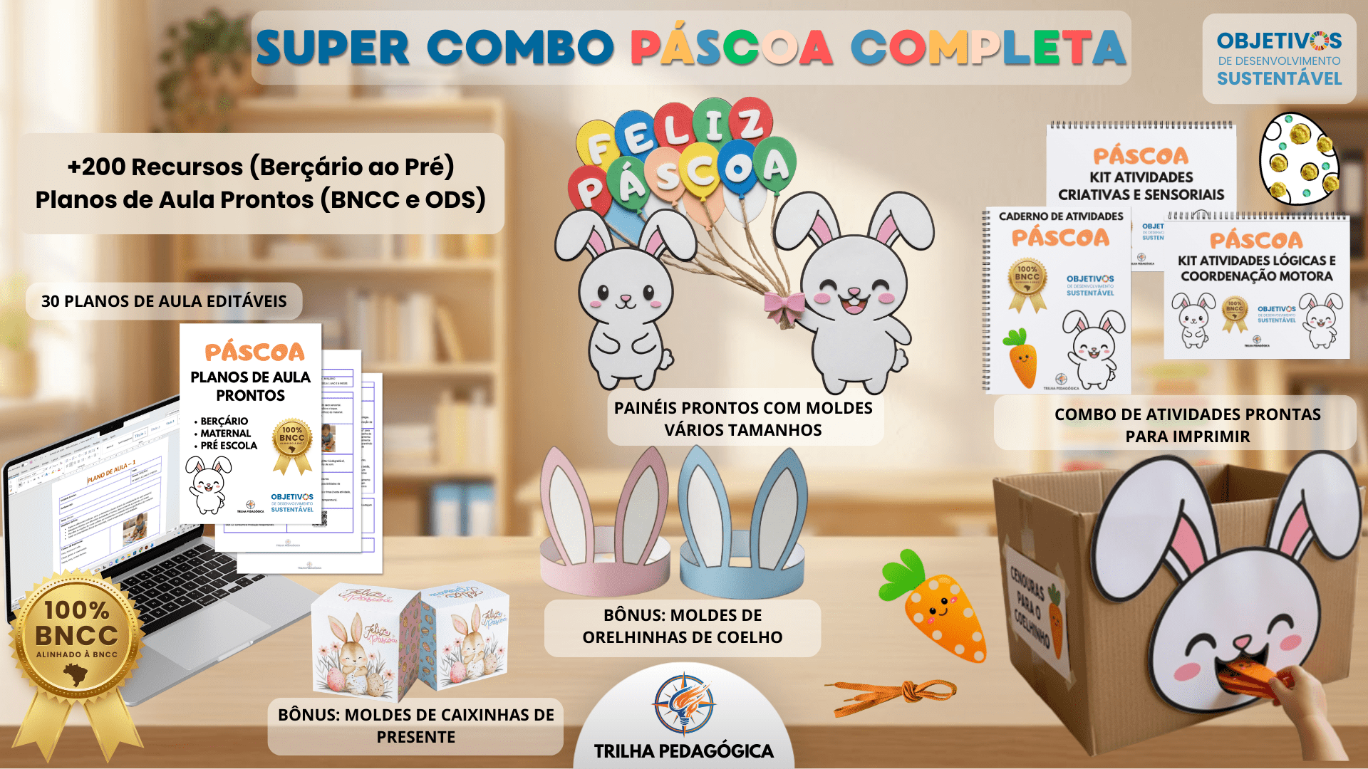 Super Combo Páscoa Completa: +200 Recursos (Berçário ao Pré) + Planos BNCC